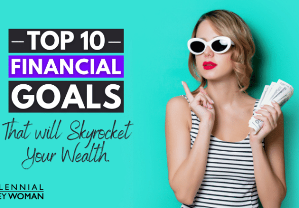 Setting Realistic Net Worth Goals for Millennials